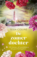 De zomerdochter - De bloemendochters deel 3 - Tessa Collins