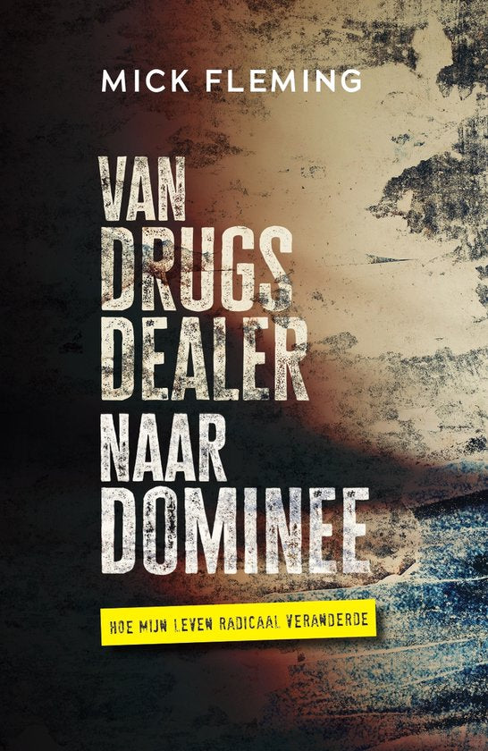 Van drugsdealer naar dominee - Mick Fleming