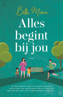 Alles begint bij jou - Beth Moran