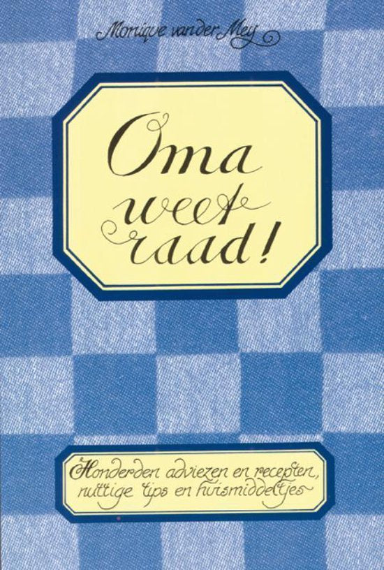Oma weet raad - Gerhardt Mulder