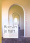 Koester je hart - Mirjam van der Vegt