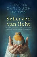 Scherven van licht - Sharon Garlough Brown