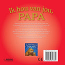 Ik hou van je PAPA