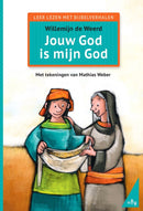 Jouw God is mijn God - Willemijn de Weerd