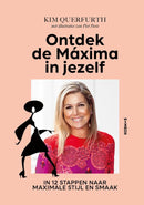Ontdek de Máxima in jezelf - Kim Querfurth