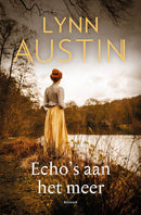 Echo’s aan het meer - Lynn Austin