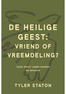 De Heilige Geest : Vriend of Vreemdeling - Tyler Staton