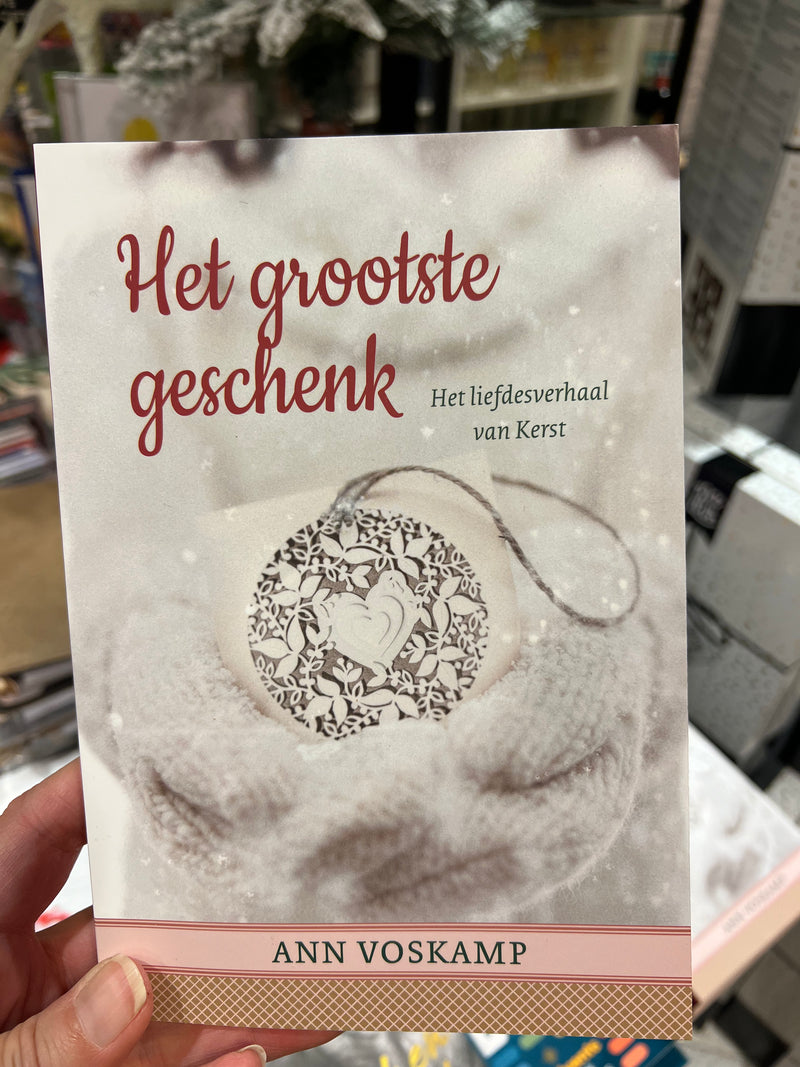 Het grootste geschenk - Ann Voskamp