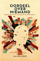 Oordeel over niemand - Isaac Slater