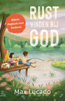 Rust vinden bij God - Max Lucado