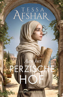 Aan het Perzische hof - Tessa Afshar