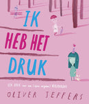 Ik heb het druk - Oliver Jeffers