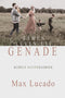 Samen leven uit genade (gezinsdagboek) - Max Lucado