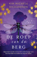De laatste libelle 3 - De roep van de berg - Kim Michele Richardson