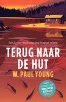 Terug naar de hut - W.Paul Young