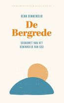 De Bergrede - Henk Binnendijk