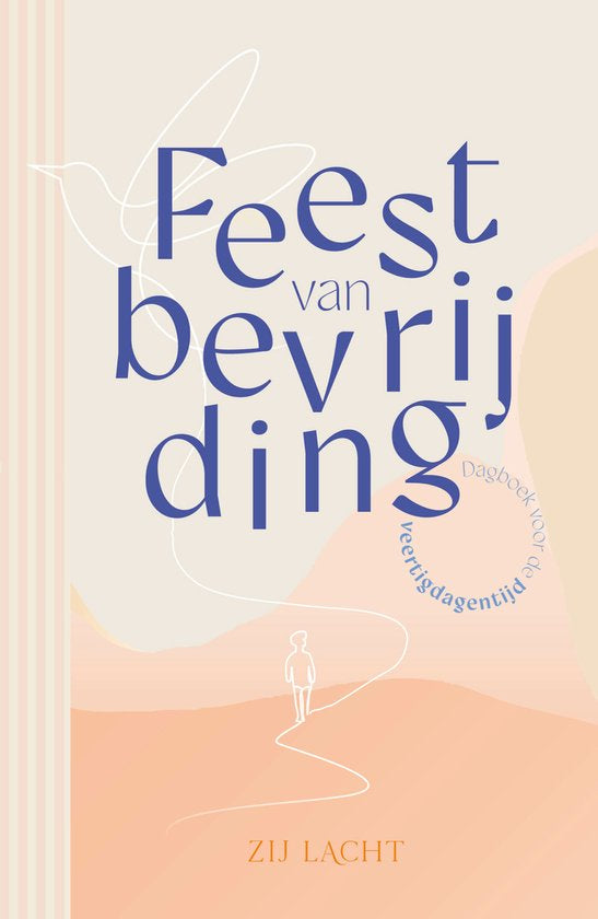 Feest van bevrijding - Zij Lacht -