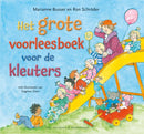 Het grote Voorleesboek voor Kleuters - Marianne Busser en Ron Schröder