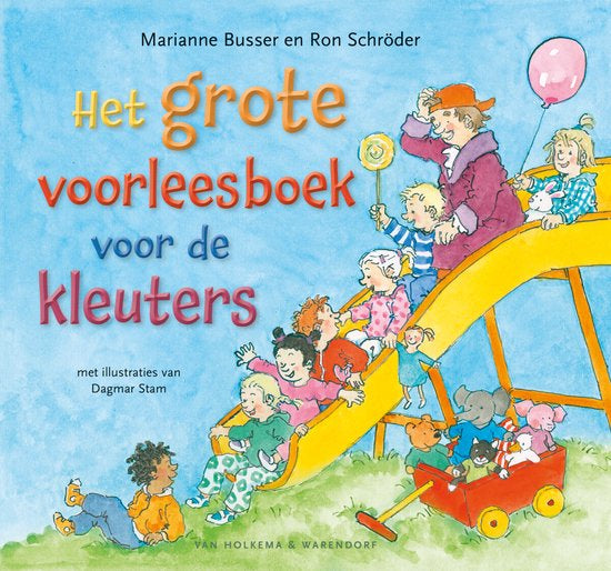 Het grote Voorleesboek voor Kleuters - Marianne Busser en Ron Schröder