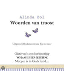 Woorden van Troost - Alinda Bol