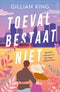 Toeval bestaat niet - Gillian King