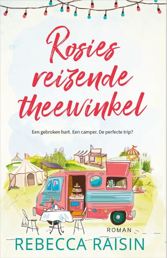 Rosies reizende theewinkel - Rebecca Raisin