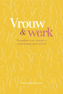 Vrouw & werk - Roosmarijn Reijnoudt