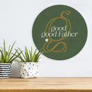Muurcirkel - good, good Father - 30 cm