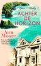 Grace O’Malley 3 - Achter de horizon - Ann Moore