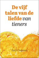 De vijf talen van de liefde van tieners - Gary Chapman