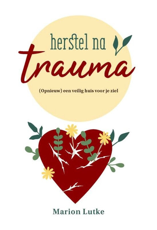 Herstel na trauma - Marion Lutke