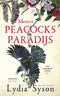 Meneer Peacocks paradijs - Lydia Syson