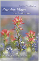 Zonder Hem kan ik niets doen - Corrie ten Boom