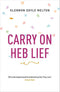 Carry on, heb lief - Glennon Doyle