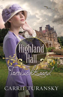 Highland Hall 3 - Toevluchtsoord - Carrie Turansky