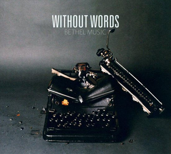 CD - Bethel Music - Without Words