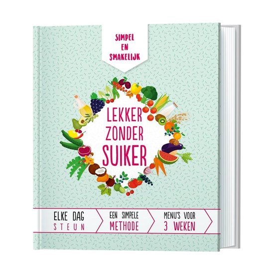 Lekker zonder suiker - Simpel en smakelijk