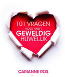 101 vragen voor een geweldig huwelijk - Carianne Ros