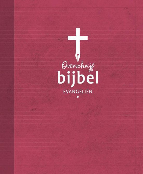 Overschrijf Bijbel - Evangeliën - diverse auteurs