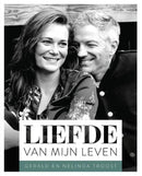 Liefde van mijn leven - Gerard en Nelinda Troost
