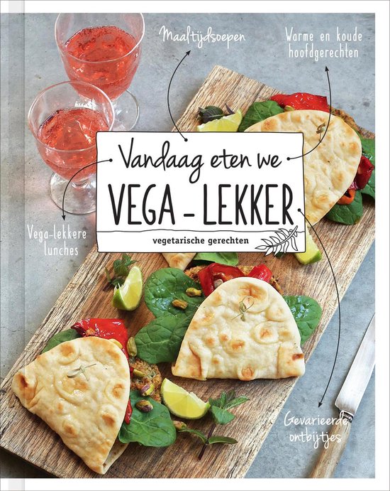 Vandaag eten we vega-lekker - Vegetarische recepten