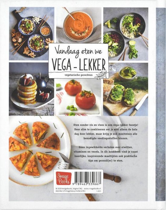 Vandaag eten we vega-lekker - Vegetarische recepten