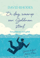 De dag waarop mr. Goldman stierf - David Rhodes