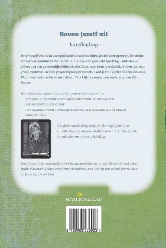 Boven jezelf uit - Handleiding voor studiegroepen - Beth Moore