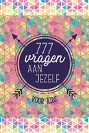 777 vragen aan jezelf - Voor kids