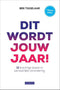 Dit wordt jouw jaar! - Ben Tiggelaar