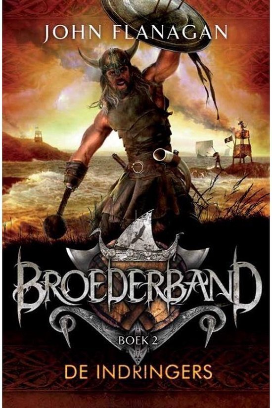 Broederband 2 - De indringers - John Flanagan