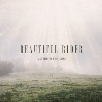 CD - Jake Hamilton (Jesus Culture) & the Sound - Beautiful Rider