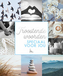 Cadeauboekje - Troostende woorden speciaal voor jou