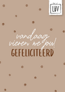 Studio LUV Kaarten - Vandaag vieren we jou!